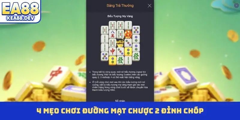 4 mẹo chơi Đường Mạt Chược 2 đỉnh chóp