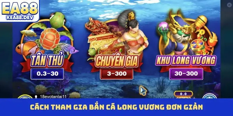 Cách tham gia bắn cá Long Vương đơn giản