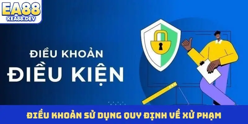 Điều khoản sử dụng quy định về xử phạm